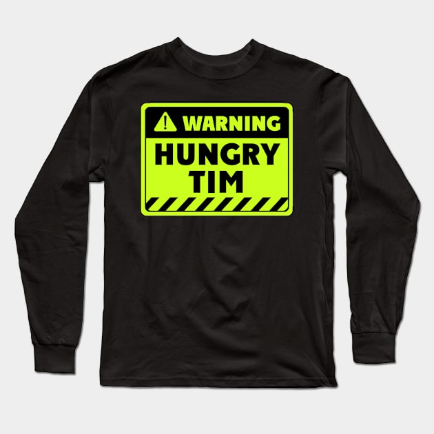 hungry Tim Long Sleeve T-Shirt by EriEri